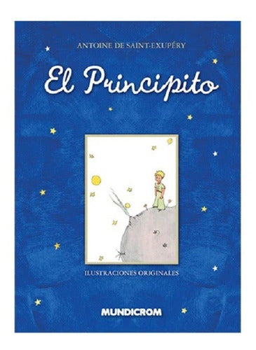 El Principito Ed. Lujo: Tapa Acolchada E Ilustrado-mundicrom