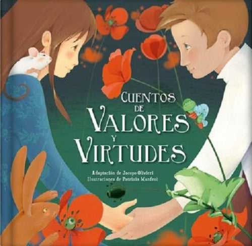 Cuentos De Valores Y Virtudes - Jacopo Olivieri, De Olivieri, Jacopo., Vol. 1. Editorial Lexus, Tapa Dura En Español