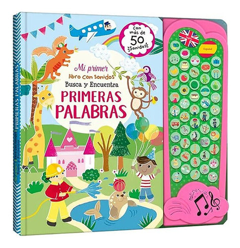 Mi Primer Libro Con Sonidos. Busca Y Encuentra Primeras Pal, De Mammoth World., Vol. 1. Editorial Lexus Editores Infantil, Tapa Dura, Edición 01 En Español,...