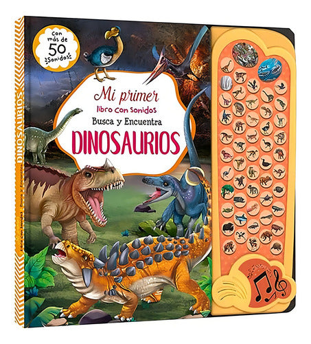 Mi Primer Libro Con Sonidos. Busca Y Encuentra Dinosaurios, De Mammoth World., Vol. 1. Editorial Lexus Editores Infantil, Tapa Dura, Edición 01 En Español, 2...