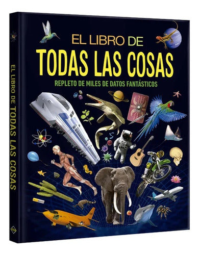 El Libro De Todas Las Cosas, De Lexus, Vol. 1. Editorial Lexus Editores, Tapa Dura (2024)