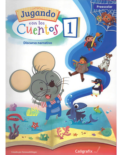 Jugando Con Los Cuentos N°1 Discurso Narrativo Preescolar Cx