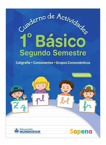 Cuaderno De Actividades Horizontal 1 Basico 2 Semestre Sopena Tapa Blanda