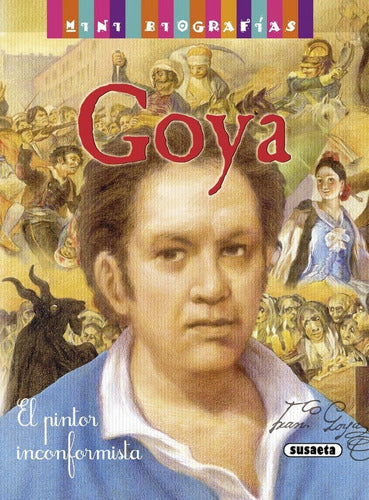 Goya, De Morán, José. Editorial Susaeta, Tapa Dura En Español