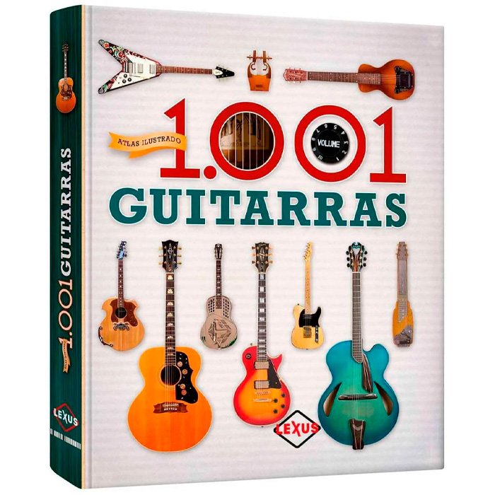 Atlas Ilustrado 1.001 Guitarras