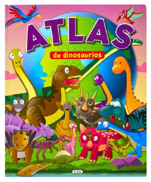 Atlas De Dinosaurios - Tapa Dura Y Hoja Dura - Ed. Saldaña
