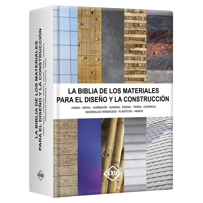 La Biblia de los Materiales para el Diseño y la Construcción