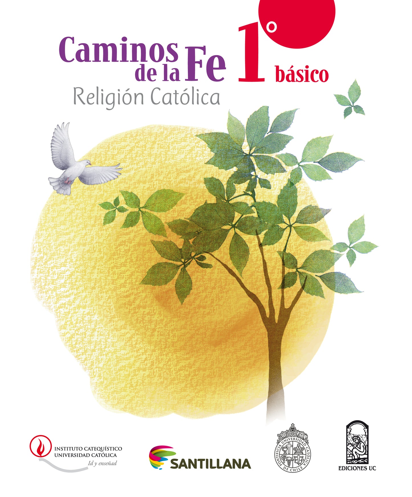 Caminos De La Fe 1° Básico Religión Católica