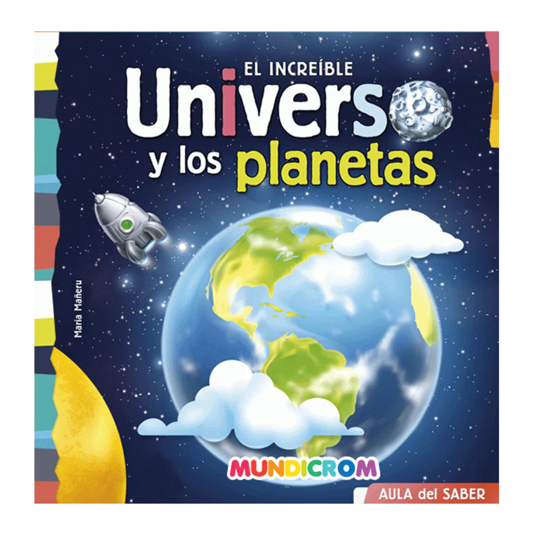 El Increible Universo Y Los Planetas - Mundicrom