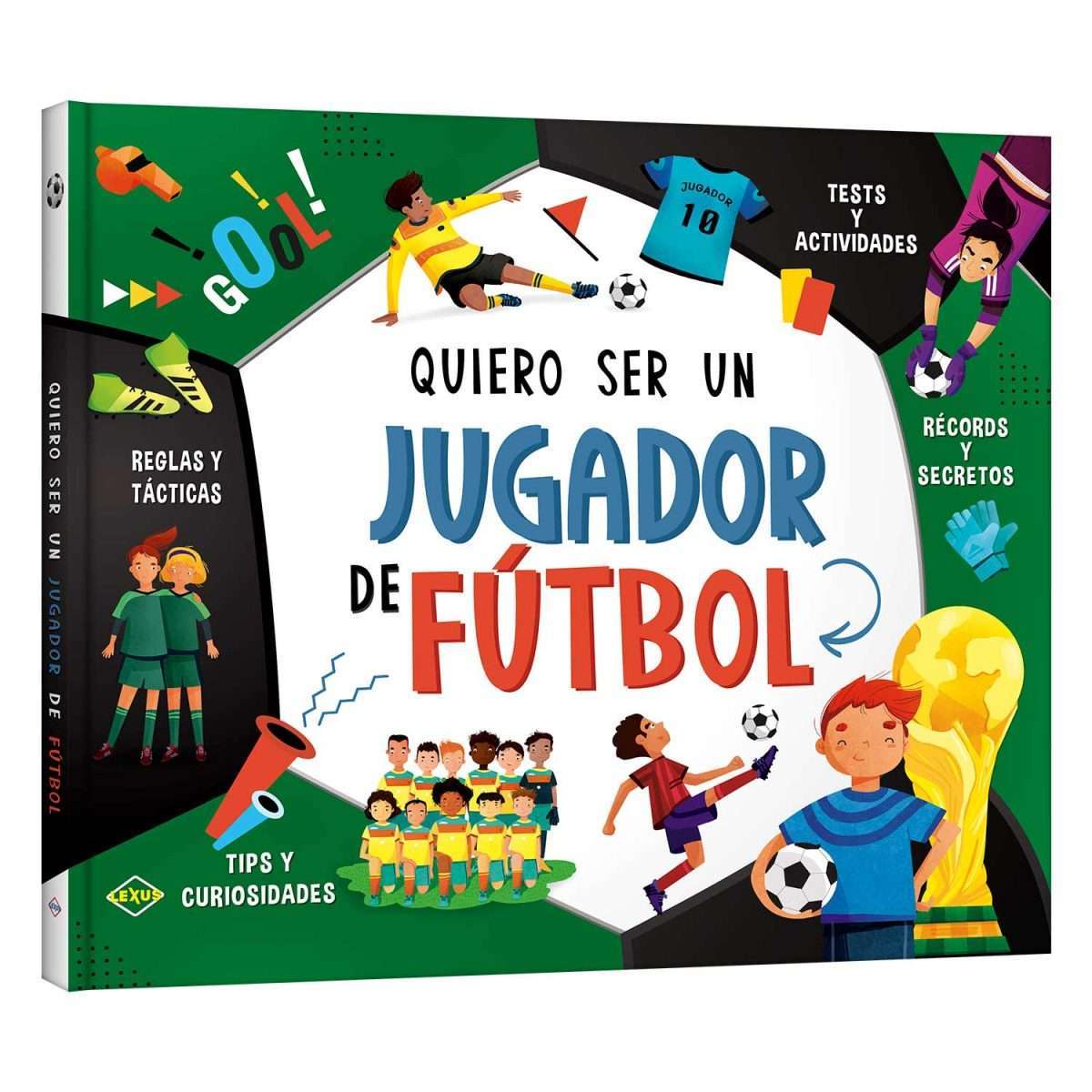 Quiero Ser Un Jugador De Futbol - Lexus