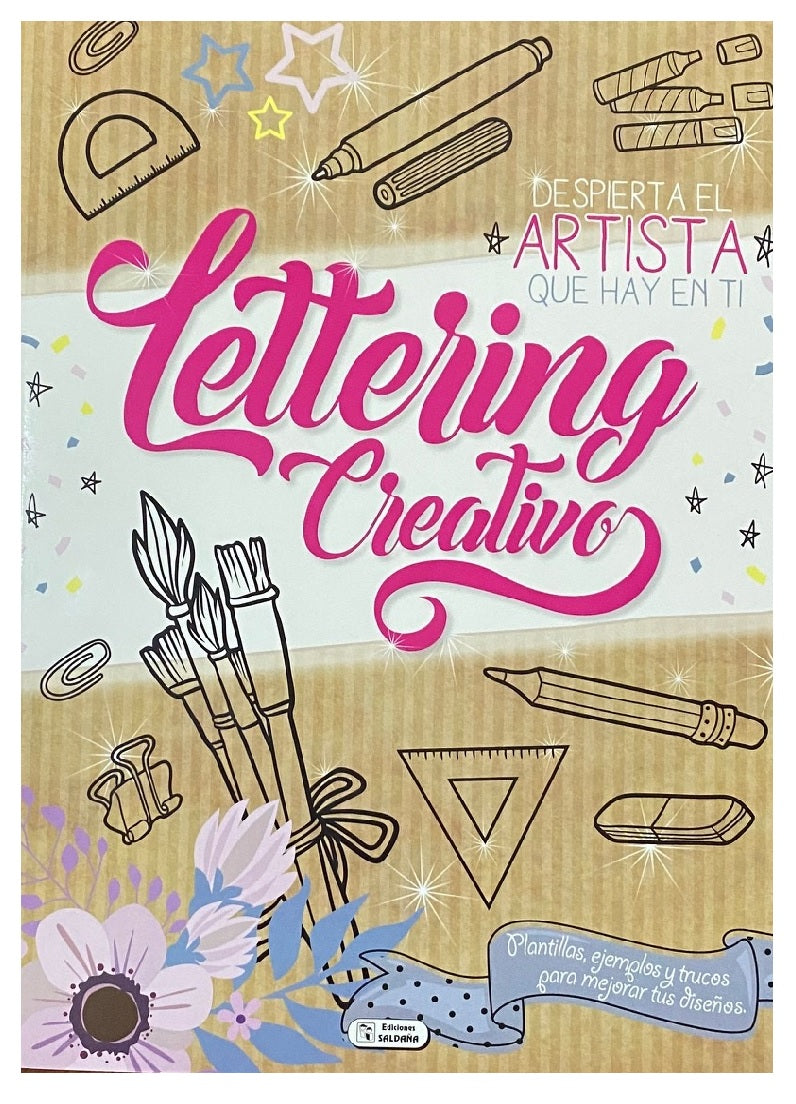 Lettering Creativo Principiantes Tomo 1 - Ediciones Saldaña