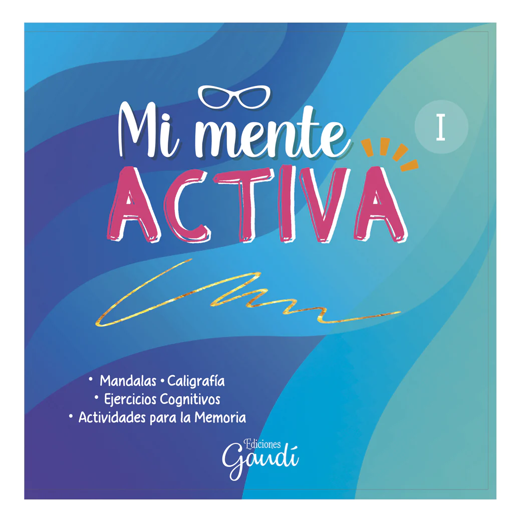 Libro Mi Mente Activa 1 - Ejercicios Para La Memoria - Ediciones Gaudi