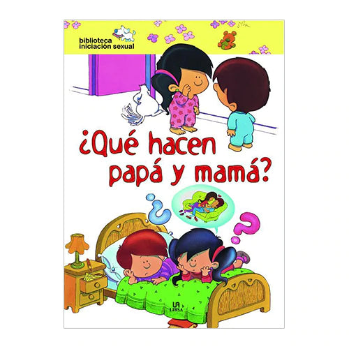 Libro ¿Qué Hacen Papá Y Mamá?