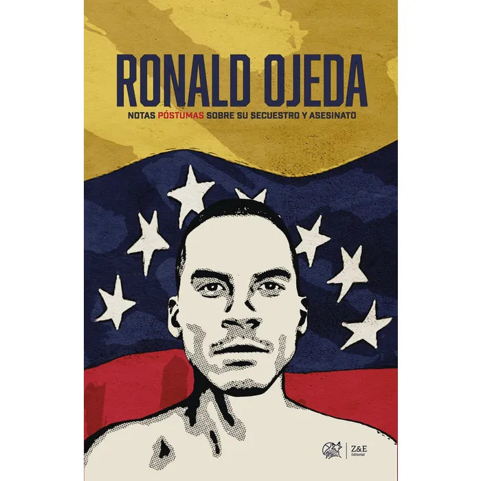 Libro Ronald Ojeda Notas Postumas Sobre Su Secuestro y Asesinato