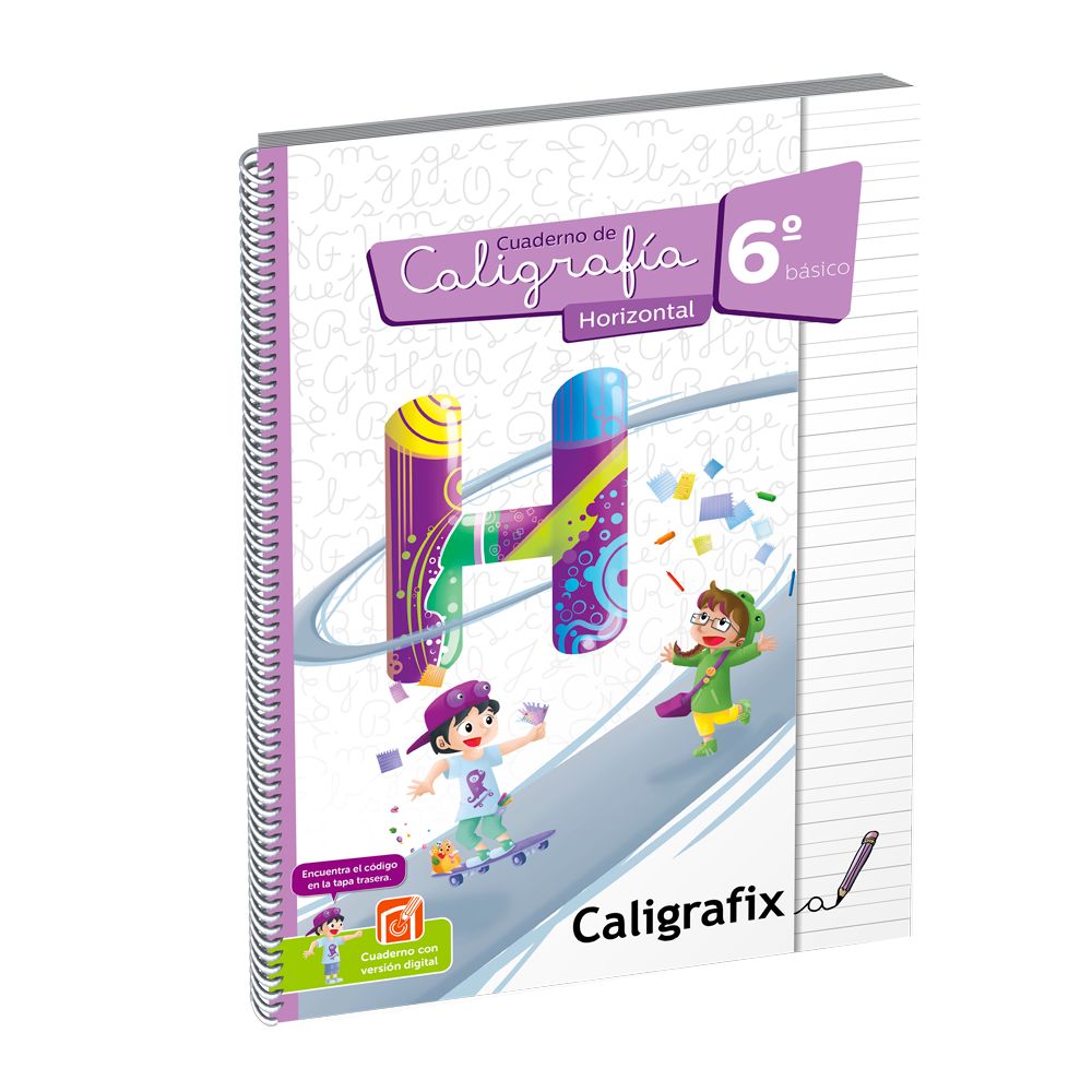 Cuaderno Caligrafia Horizontal 6° Básico Edición Actualizada Caligrafix