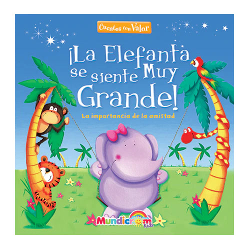 La Elefanta se Siente muy Grande - Mundicrom