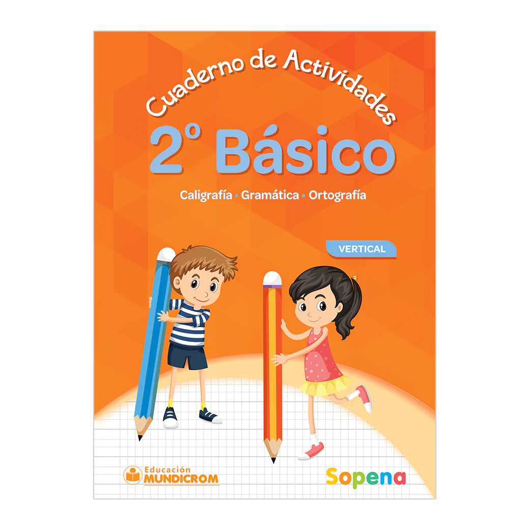 Cuaderno de Actividades 2° Básico Vertical Sopena