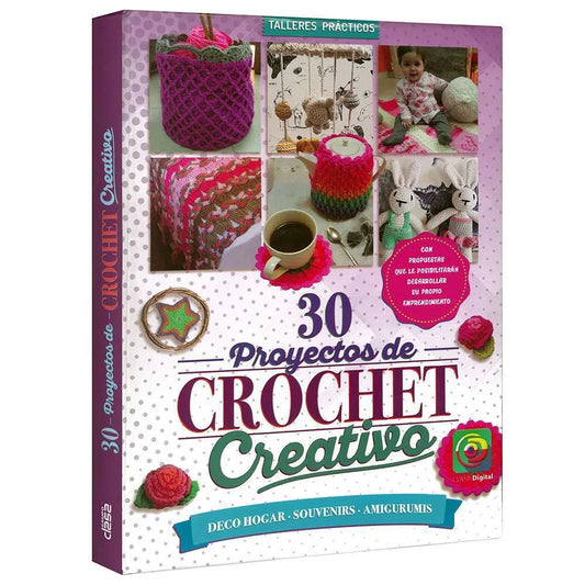 Libro 30 Proyectos Crochet Creativo - Nuevo Y Original - Lexus