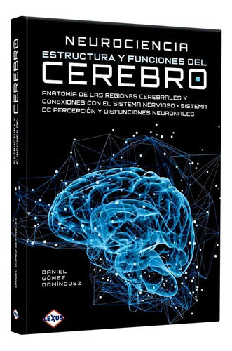 Libro Neurociencia Estructura Y Funcionamiento Del Cerebro