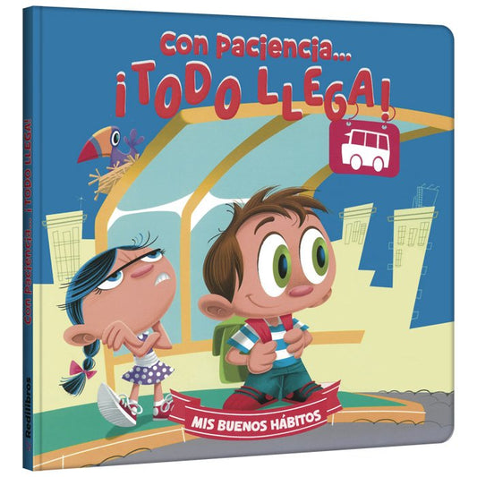 Con Paciencia… ¡Todo Llega!