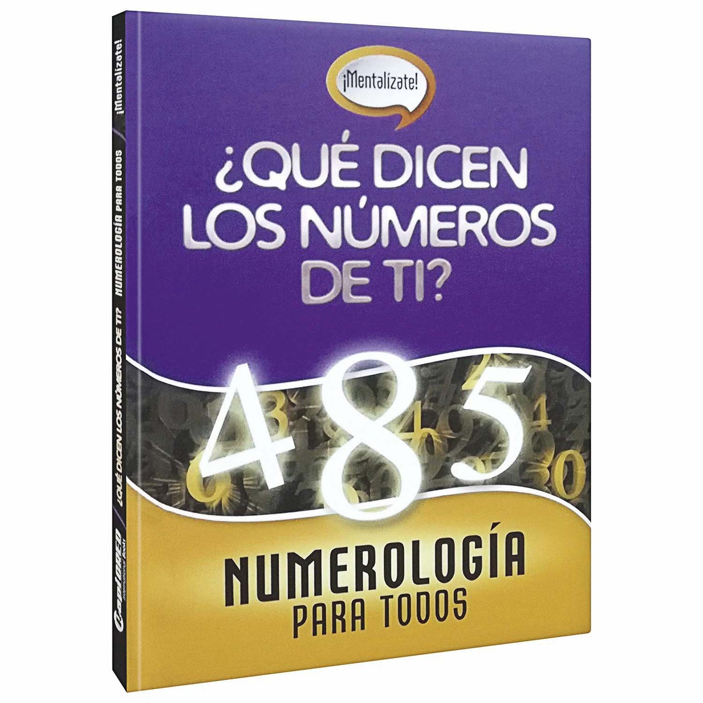 ¿Qué Dicen los Números de Ti? Numerología para Todos