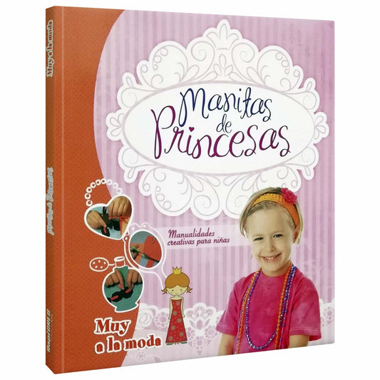 Manitas de Princesas, Muy a la Moda