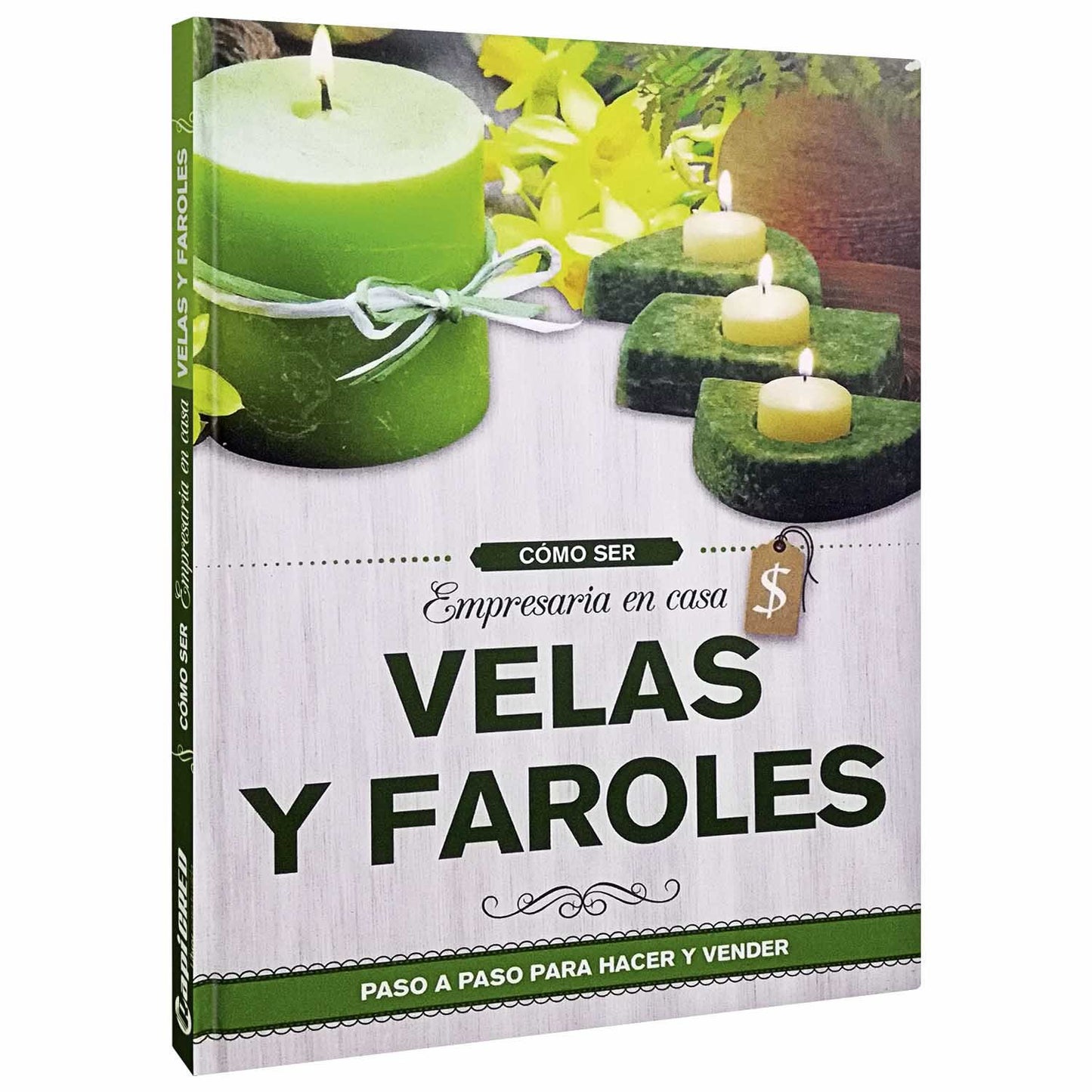 Cómo Ser Empresaria en Casa Velas y Faroles