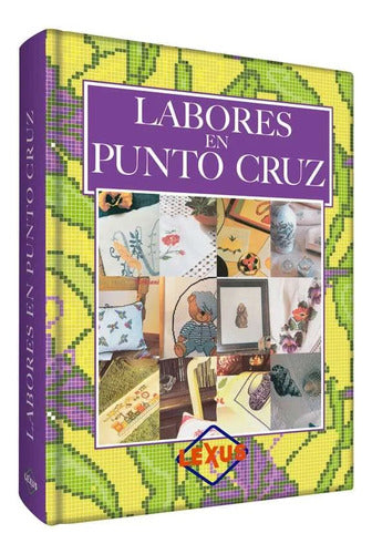 Libro Labores En Punto De Cruz - Nuevo Y Original - Lexus