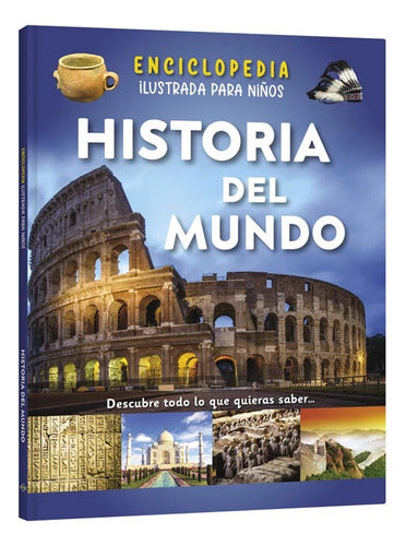 Enciclopedia Ilustrada Para Niños Historia Del Mundo (tapa Dura) / Lexus