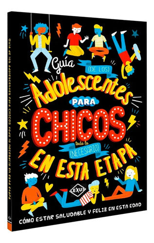 Guía De Los Adolescentes Para Chicos / Lexus