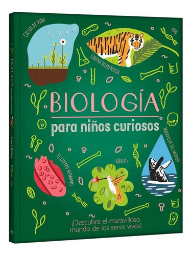 Libro: Biologia Para Niños Curiosos - Lexus Tapa Dura Nuevo