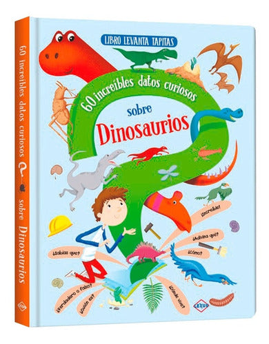 Dinosaurios Levanta Tapitas Libro Con Solapas Tapa Dura En Español