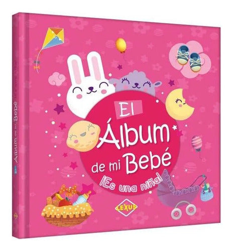 Libro El Album De Mi Bebé Es Una Niña!- Nuevo/original/lexus