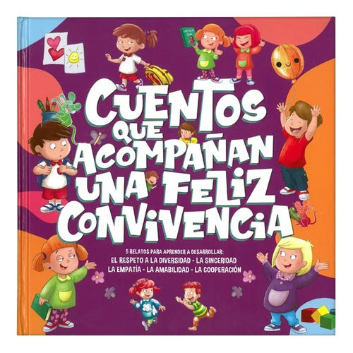 Cuentos Que Acompañan Una Feliz Convivencia - Lexus T/dura