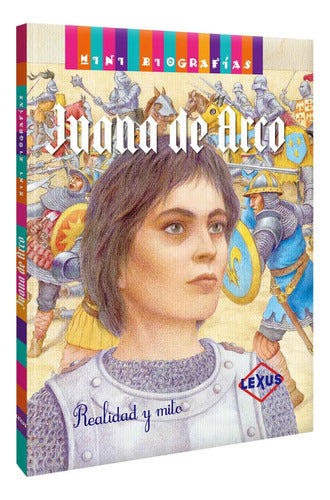 Libro Juana De Arco Realidad Y Mito - Minibiografias - Lexus