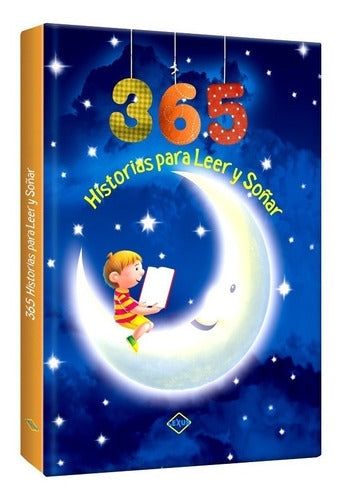 365 Historias Para Leer Y Soñar