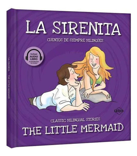 La Sirenita (bilingüe Ingles-español T. Dura Y Audiolibro) / Lexus