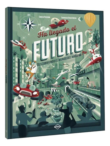 Libro: Ha Llegado El Futuro - Lexus Nuevo Original Tapa Dura