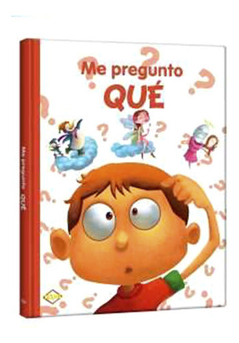 Me Pregunto Qué / Pd., De Lexus Editores. Editorial Lexus Editores Infantil, Tapa Dura, Edición 01 En Español, 2022