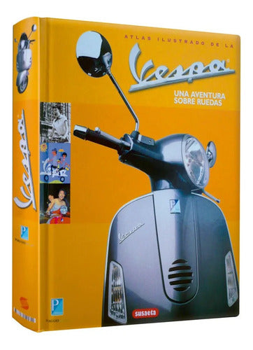 Atlas Ilustrado De La Vespa (tapa Dura) / Susaeta