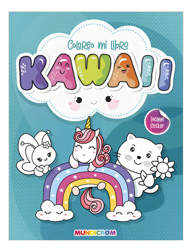 Coloreo Mi Libro Kawaii - Mundicrom, De Libertad. Editorial Mundicrom, Tapa Blanda En Español