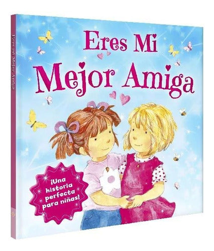 Libro Eres Mi Mejor Amiga - Lexus - Nuevo Y Original