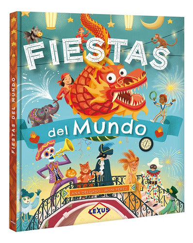 Libro: Fiestas Del Mundo - Lexus