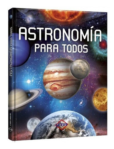 Astronomía Para Todos Tapa Dura Editorial Lexus En Español