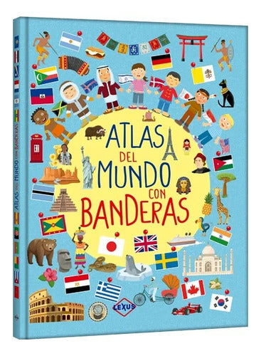 Libro Atlas Del Mundo Con Banderas - Lexus Tapa Dura Nuevo