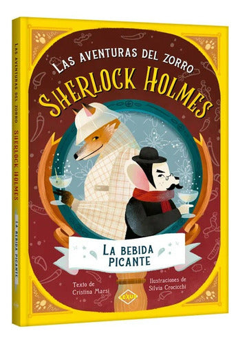Las Aventuras Del Zorro Sherlock Holmes: La Bebida Picante