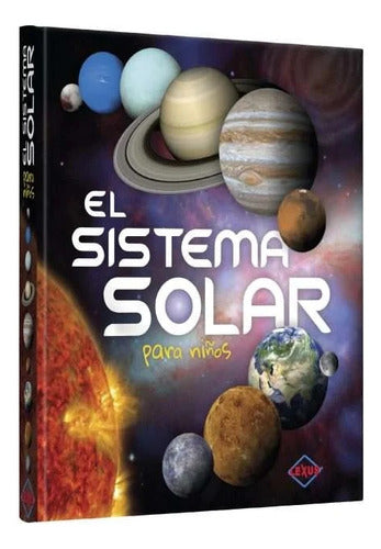 Libro El Sistema Solar Para Niños - Lexus Nuevo Y Original