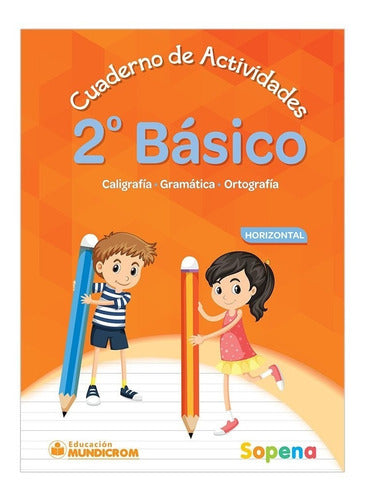 Cuaderno De Actividades 2° Básico Horizontal Sopena