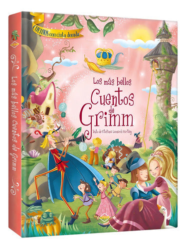 Los Más Bellos Cuentos De Grimm (tapa Dura) / Lexus