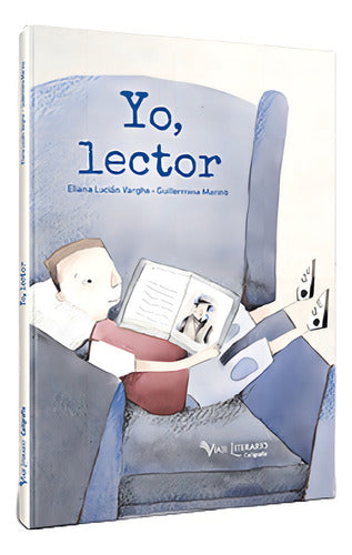 Yo, Lector - Caligrafix, De Eliana Lucián Vargha., Vol. O. Editorial Caligrafix, Tapa Dura, Edición O En Español
